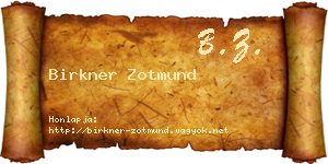 Birkner Zotmund névjegykártya